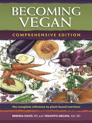 Becoming Vegan: Comprehensive Edition - ebook